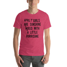 Load image into Gallery viewer, April 7th girls are sunshine mixed with a little hurricane Unisex T-Shirt