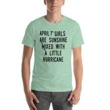 Load image into Gallery viewer, April 7th girls are sunshine mixed with a little hurricane Unisex T-Shirt
