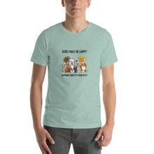Load image into Gallery viewer, Cute dogs - Dogs make me happy, humans make my head hurt Unisex T-Shirt
