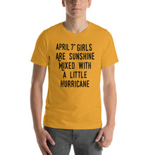 Load image into Gallery viewer, April 7th girls are sunshine mixed with a little hurricane Unisex T-Shirt
