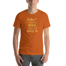 Load image into Gallery viewer, April queen, queens are born on april 10 Unisex T-Shirt
